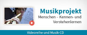 Musikprojekt Meschen Kennen- und Verstehenlernen